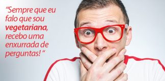 O que você escuta quando diz que é vegetariano?