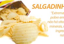 Salgadinhos: Por que você deve ficar longe deles