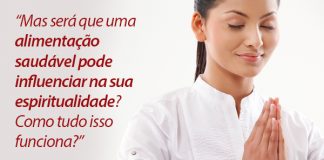 Qual a influência da alimentação na espiritualidade?
